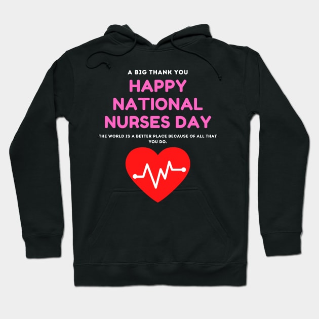 Happy National Nurses Day Shirt Hoodie by OnlineShoppingDesign